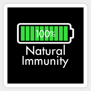 Natural Immunity Good Health Advocate 100% Battery Slogan Sticker